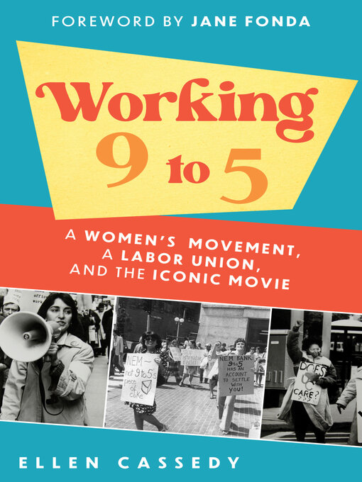 Title details for Working 9 to 5 by Ellen Cassedy - Available